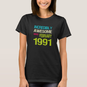 1991年2月素晴らし誕生日以来の信じられないほど Tシャツ