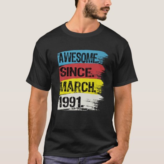 1991年3月31日素晴らし生誕生以来31歳 Tシャツ (正面)