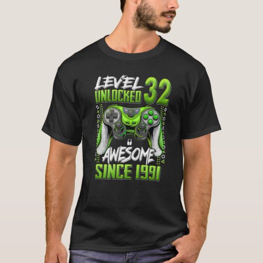 1991年32回目の素晴らし誕生日以降のレベル32のロック解除 Tシャツ (正面)