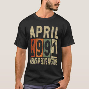 1991年4月 最高な30年 1991 誕生30周年 Tシャツ