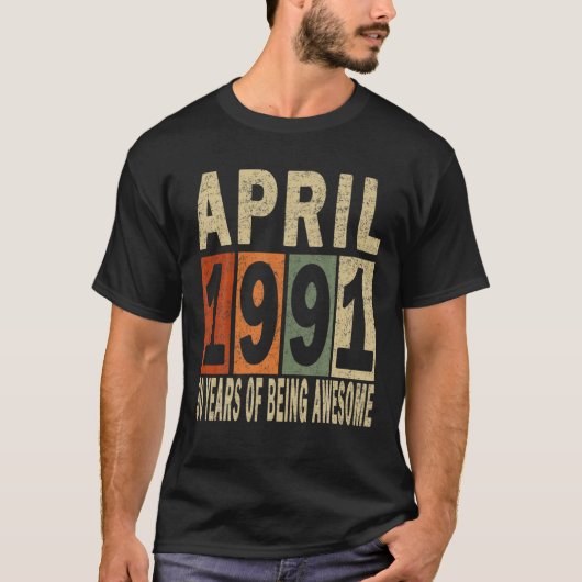 1991年4月 最高な30年 1991 誕生30周年 Tシャツ (正面)