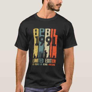 1991年4月～30歳1991年誕生日 Tシャツ
