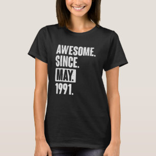 1991年5月以来31歳素晴らし31誕生日 Tシャツ