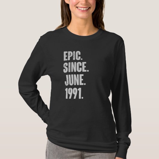 1991年6月以来31歳の31誕生日エピック Tシャツ (正面)