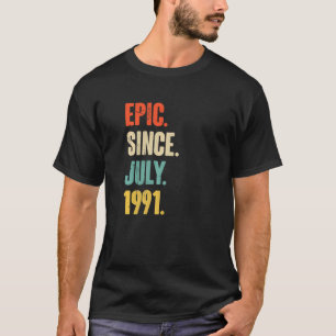 1991年7月以来の叙事詩31歳31誕生日 Tシャツ