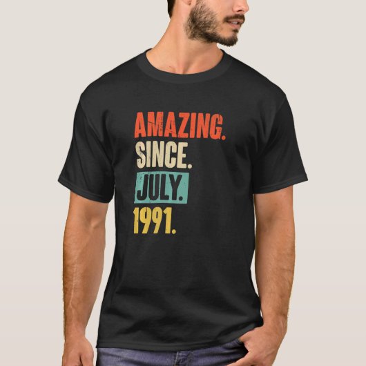 1991年7月以来アメージング31歳31誕生日 Tシャツ (正面)