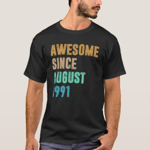 1991年8月から31歳最高の誕生日 Tシャツ