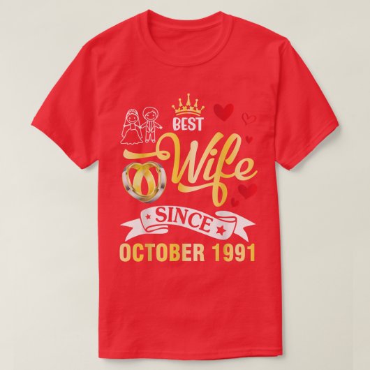 1991最高の年10月以来の妻結婚した幸31年 Tシャツ (デザイン正面)