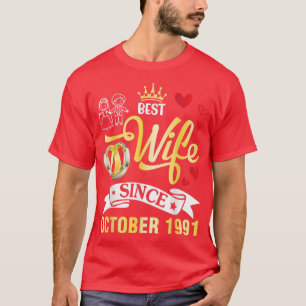 1991最高の年10月以来の妻結婚した幸31年 Tシャツ