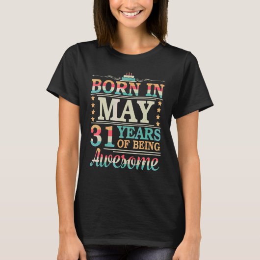 1991生まれ年5月に私の誕生日31年Bei幸せ Tシャツ (正面)