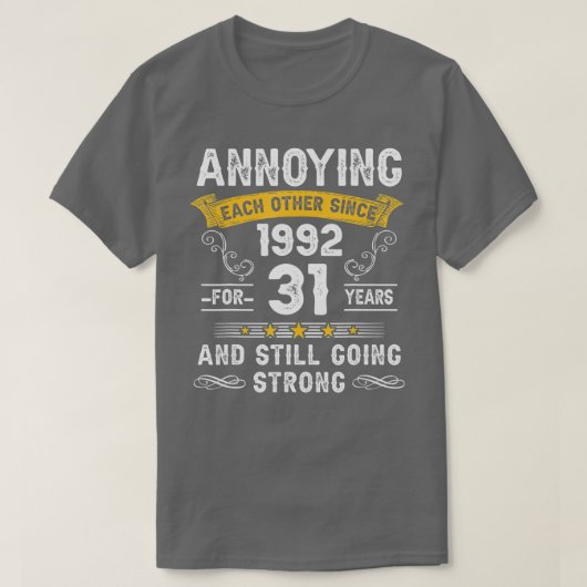 1992年31年のAn以来お互いに迷惑結婚する Tシャツ (デザイン正面)