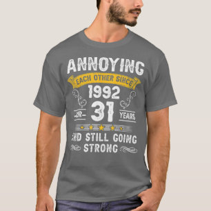 1992年31年のAn以来お互いに迷惑結婚する Tシャツ