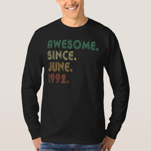 1992年6素晴らし月30日生以来30歳 Tシャツ (正面)