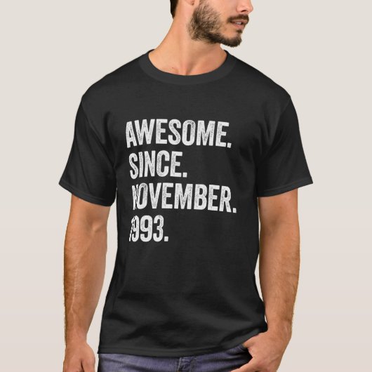 1993年11月30日素晴らし誕生から30歳 Tシャツ (正面)