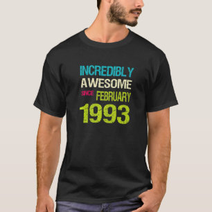 1993年2月素晴らし誕生日以来の信じられないほど Tシャツ
