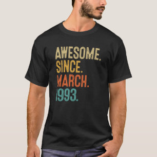 1993年3素晴らし月30日生以来30歳 Tシャツ