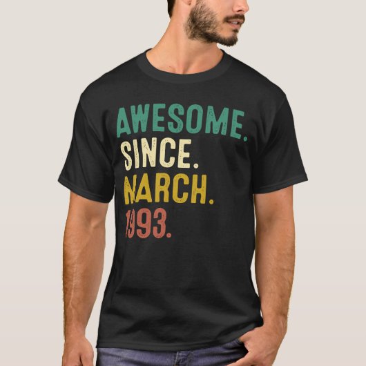 1993年3素晴らし月30日生以来30歳 Tシャツ (正面)