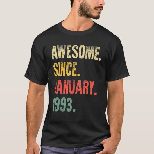 1993素晴らし年1月30歳から30歳 Tシャツ (正面)