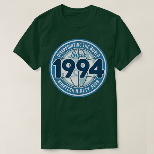 1994年30回目の誕生からおもしろい世界を失望 Tシャツ (デザイン正面)