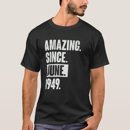 1994年6月以来、73歳73誕生日驚くべき Tシャツ (正面)