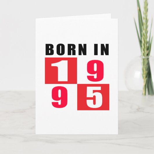 1995の誕生日のデザインで生まれて下さい カード (正面)