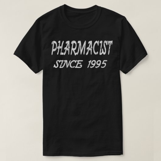 1995年以来の薬剤師 Tシャツ (デザイン正面)