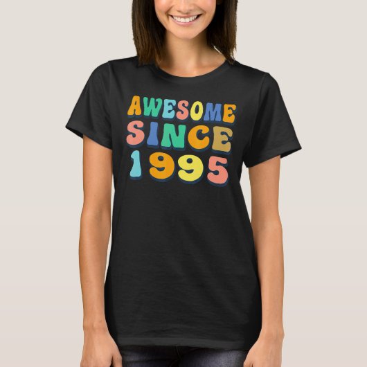 1995年以降の幸せ27誕生日27素晴らし歳 Tシャツ (正面)