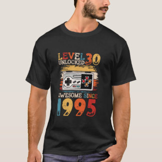 1995年30歳素晴らしの誕生日からレベル30のロック解除 Tシャツ