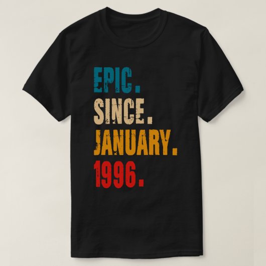 1996年1月以来の叙事詩 Tシャツ (デザイン正面)