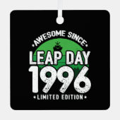 1996素晴らし年閏年日以後2月29誕生日 メタルオーナメント (正面)