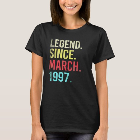 1997年3月生まれの25歳おめでとう 伝説の大人 Tシャツ (正面)