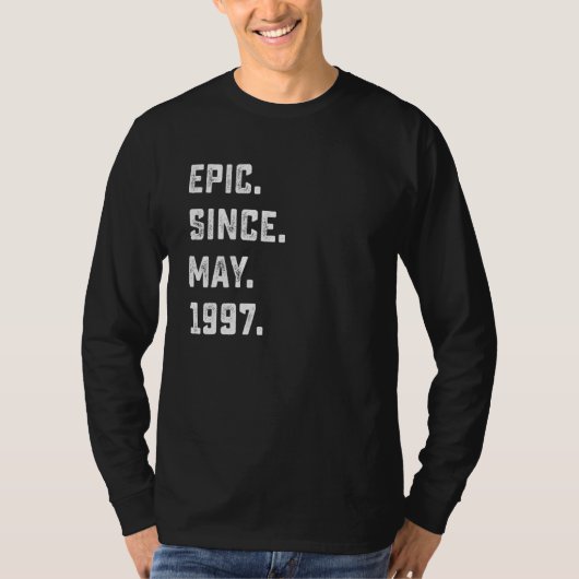 1997年5月25歳から25誕生日叙事詩 Tシャツ (正面)