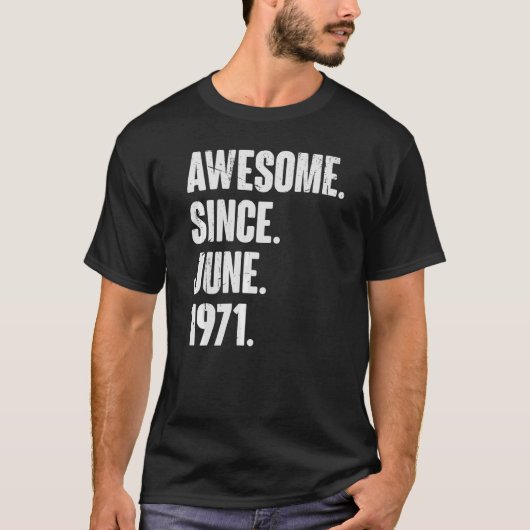1997年6月以来51歳素晴らし51誕生日 Tシャツ (正面)