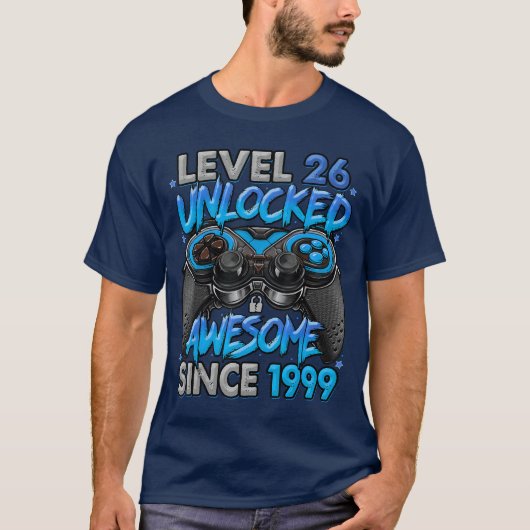 1999年生まれの26歳の誕生日おめでとう Level 26 アンロックド オーサム Tシャツ (正面)