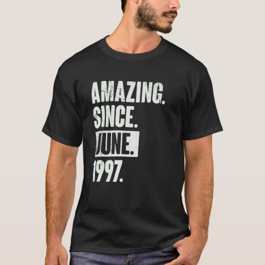 1999年6月以来25歳25誕生日驚くべき Tシャツ (正面)