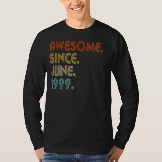 1999素晴らし年6月以来ヴィンテージ23誕生日 Tシャツ (正面)