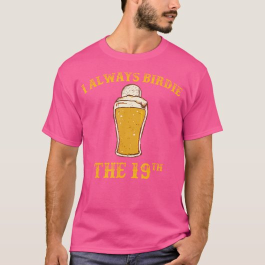 19Thホールゴルフおもしろいレッシングシャツ Tシャツ (正面)