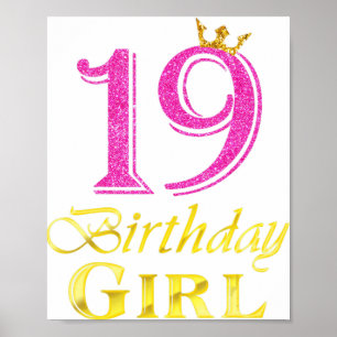 19th Birthday Girl Princess Shirt 19 Years Old 19t ポスター