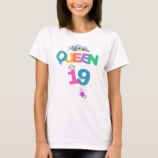 19th Birthday Queen Shirt Tシャツ (正面)