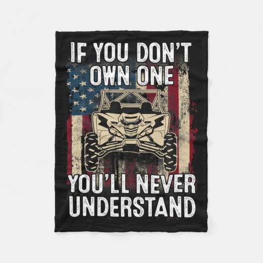 1 つ所有していないと、UTV A を理解することは決してできないだろう フリースブランケット (正面)