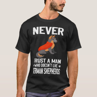 1 ジャーマンシェパードが好きじゃない男は信用するな Tシャツ