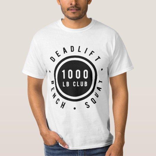 1,000 Pound Club Bench Squad Deadlift Powerlifter  Tシャツ (正面)