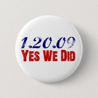 1.20.09 Yes私達はオバマ第44の大統領をしました 缶バッジ
