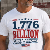 1.776 Billion Patriot Protest Tシャツ