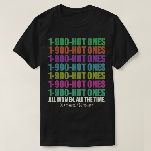 1 900 HOT ONESレトロ90sアダルト電話回線 Tシャツ (デザイン正面)