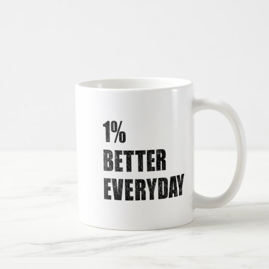 1% Better Every Day Motivation Quote Insrational S コーヒーマグカップ (右)