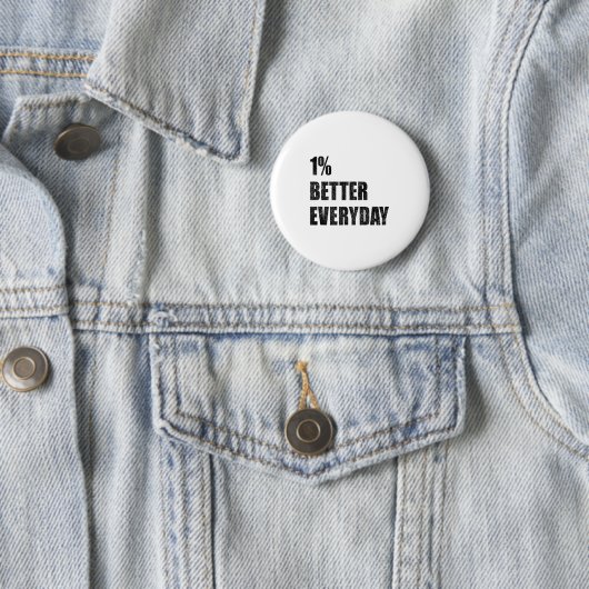 1% Better Every Day Motivation Quote Insrational S 缶バッジ (インサイチュ)
