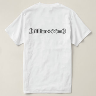 1 Billion ÷ Infinity = 0 数学Tシャツ | おもしろ数学 Tシャツ