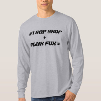 #1 BOPの店 +、変化FUX = Tシャツ