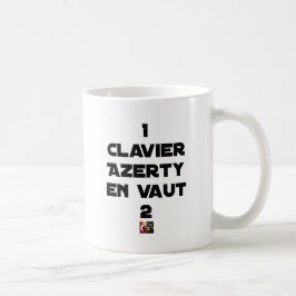 1 CLAVIER AZERTY EN VAUT 2 - Jeux de mots コーヒーマグカップ